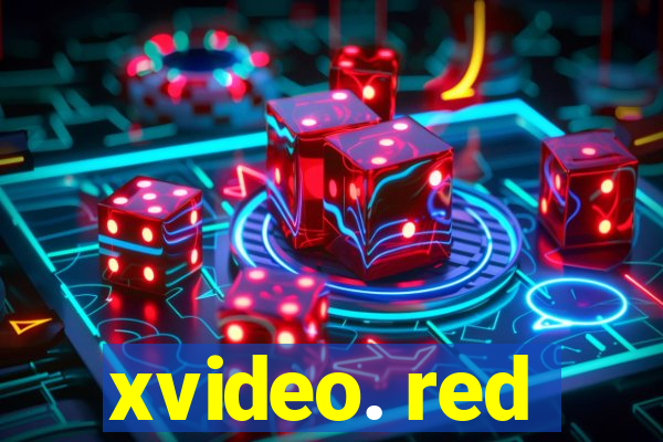 xvideo. red